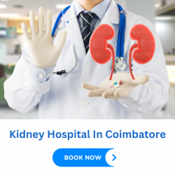 Kidney Specialist In Coimbatore | Top Hospitals In Coimbatore